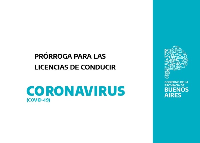 COVID-19: Nueva Prórroga Para Los Vencimientos De Las Licencias De ...